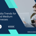 5 Social Media Trends for Small Businesses