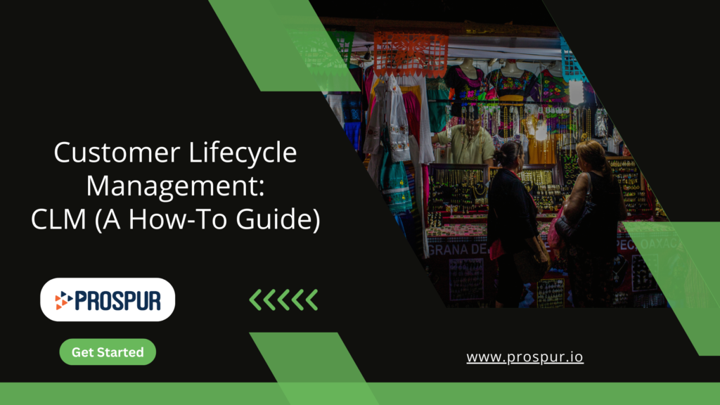 Customer Lifecycle Management - CLM (How to) Guide for Business Owners