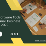 The Best Software Tools for your Small Business in 2022