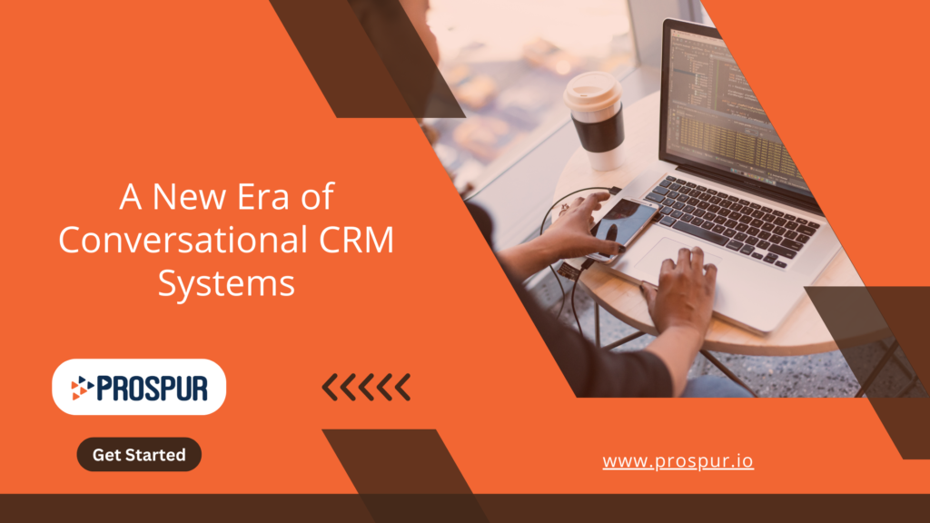 What Is New Era Of Conversational CRM [A Simple Guide]