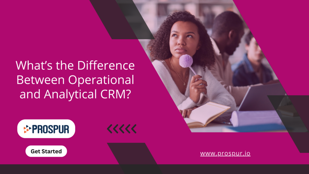 What’s the Difference Between Operational and Analytical CRM